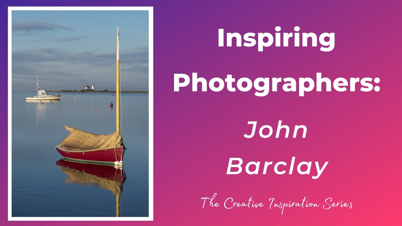 Inspiring Photographers: John Barclay