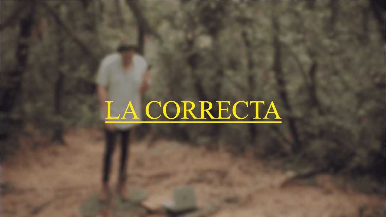 La Correcta (Lyric Video)
