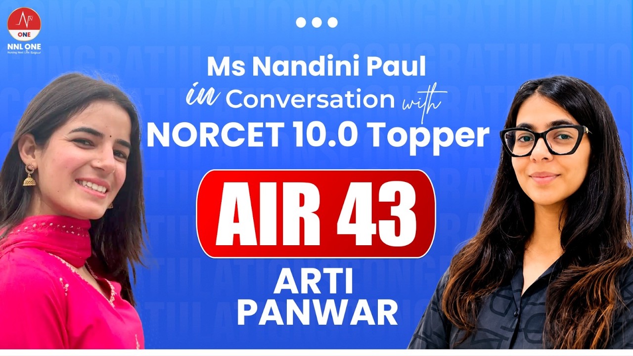 AIR 43 | Ms Arti NORCET 10.0 Topper Interview with Ms Nandini | NORCET 10 Success Stories