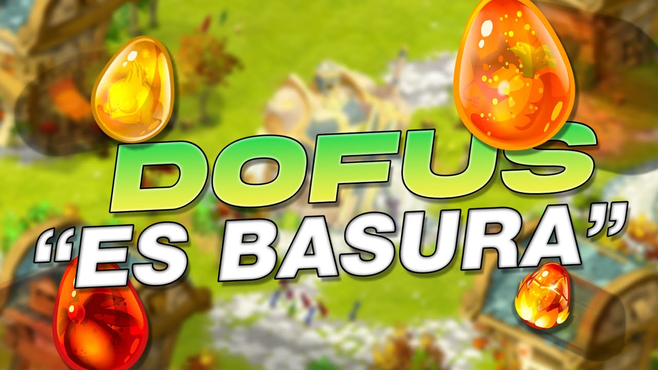 ¿POR QUÉ DEJAMOS DOFUS... PERO SIEMPRE REGRESAMOS?