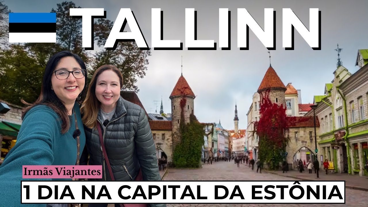 O que fazer em Tallinn na Estônia em 1 dia? A cidade medieval mais preservada da Europa
