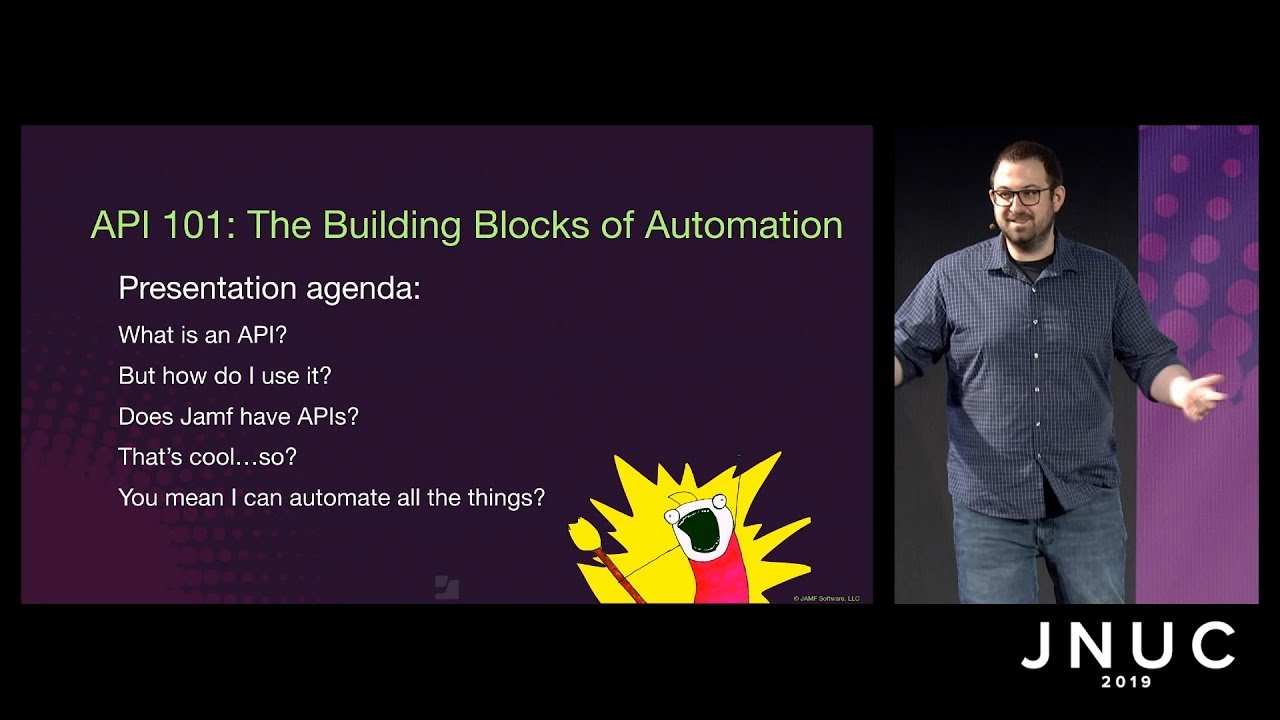 API 101: The Building Blocks of Automation | JNUC 2019