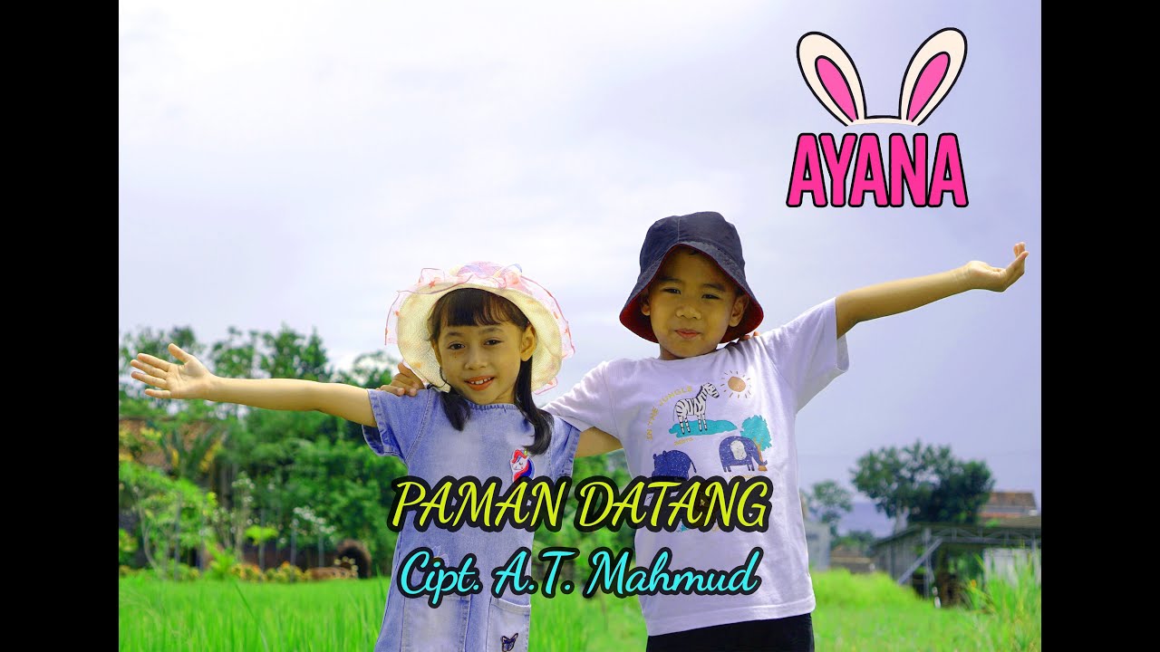 Paman Datang - Ayana ft. Tsani