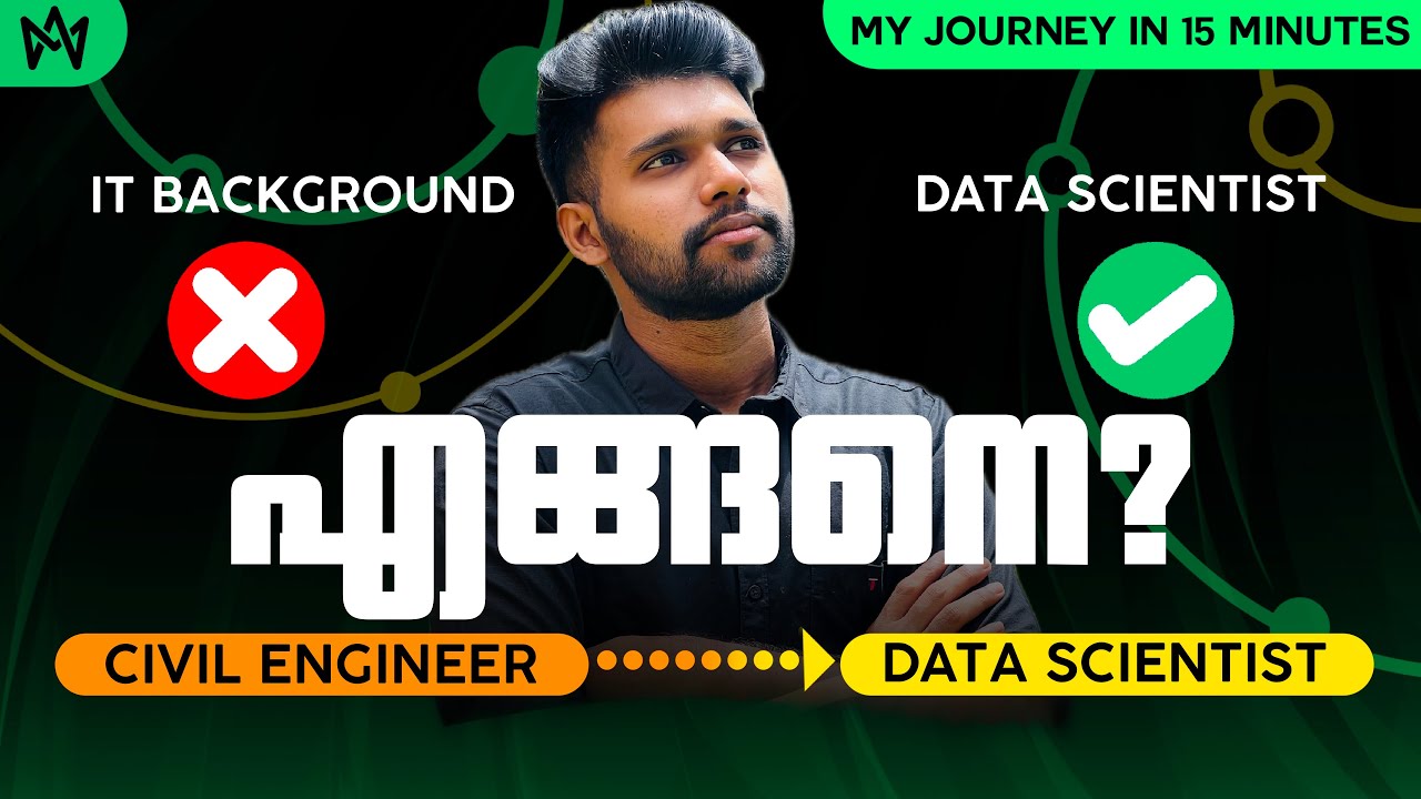 How I Became a Data Scientist: From Civil Engineer to Tech Without IT Background | Malayalam