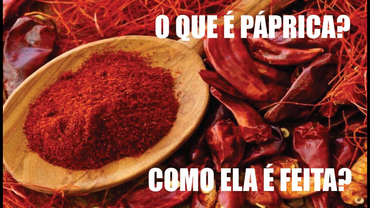 O QUE É PÁPRICA E COMO ELA É FEITA?