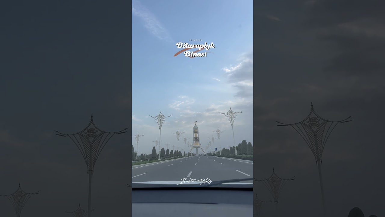 📍Ashgabat (Bitaraplyk binası)