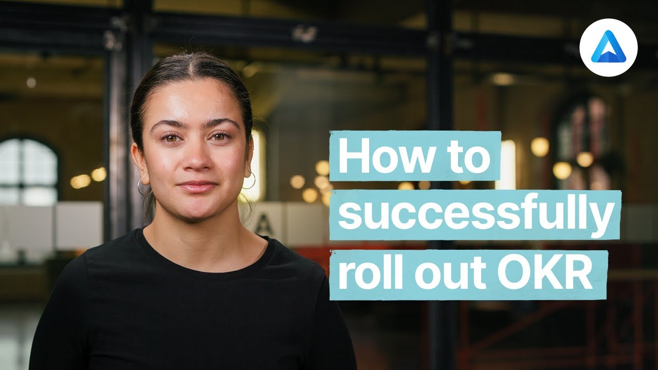 How to successfully roll out OKR to your organization