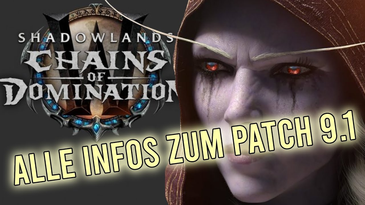 Patch 9.1 von Shadowlands - Alle wichtigen Infos zu Season 2