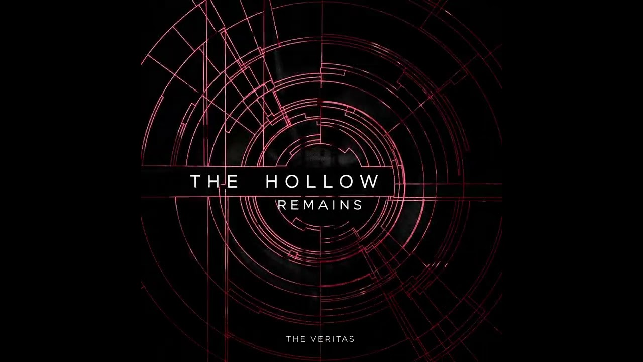 The Hollow Remains - The Veritas