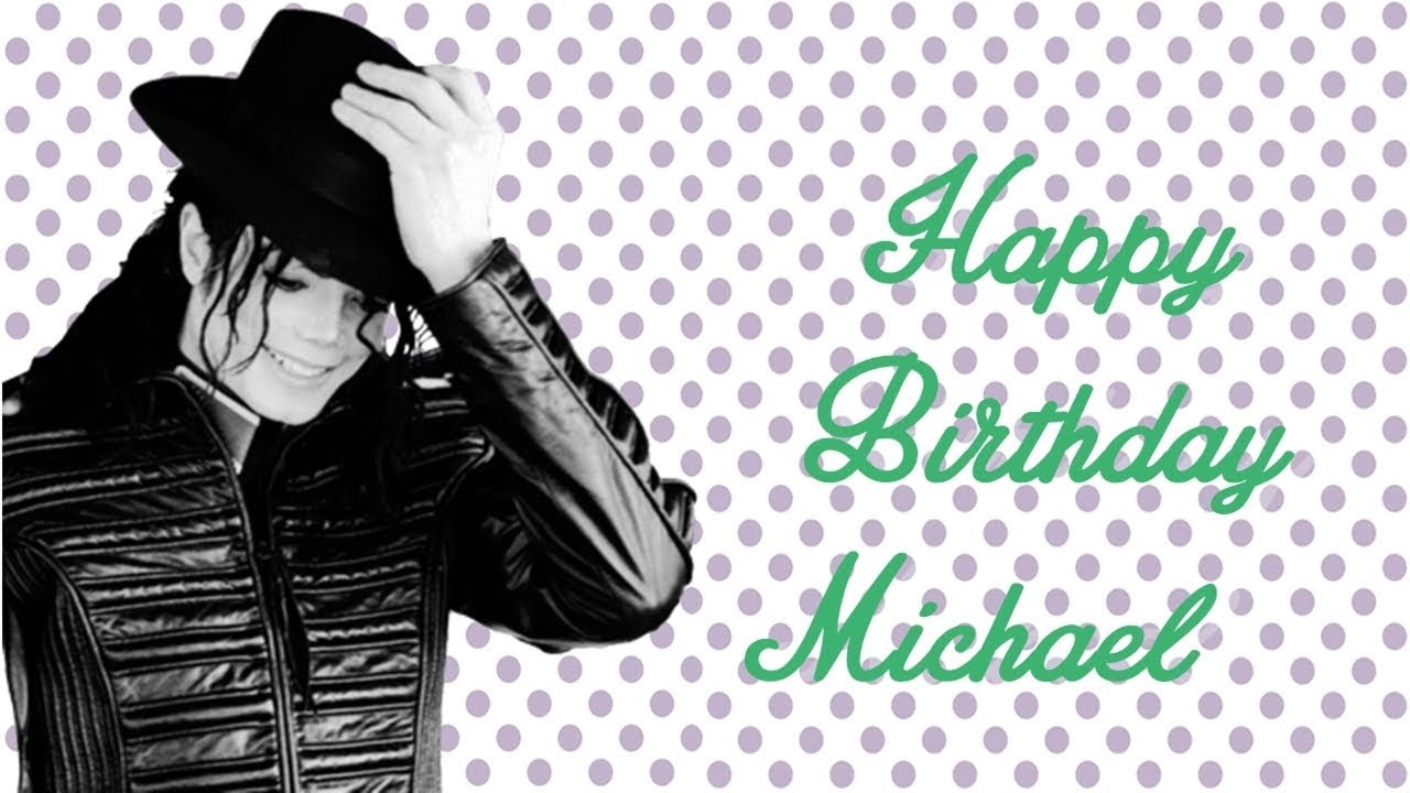 Michael Jackson 60th Birthday Tribute ♥ Happy Birthday 2018!