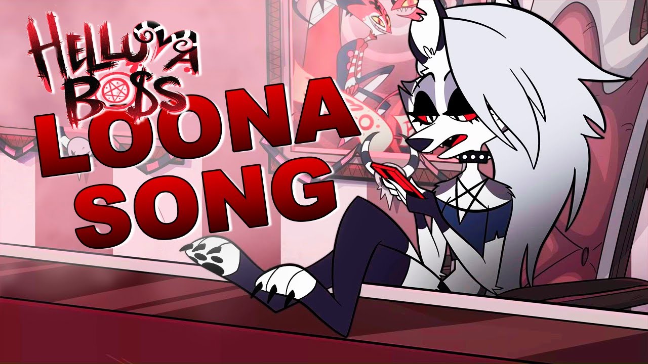 She Wolf From Hell【A Helluva Boss Loona Song】