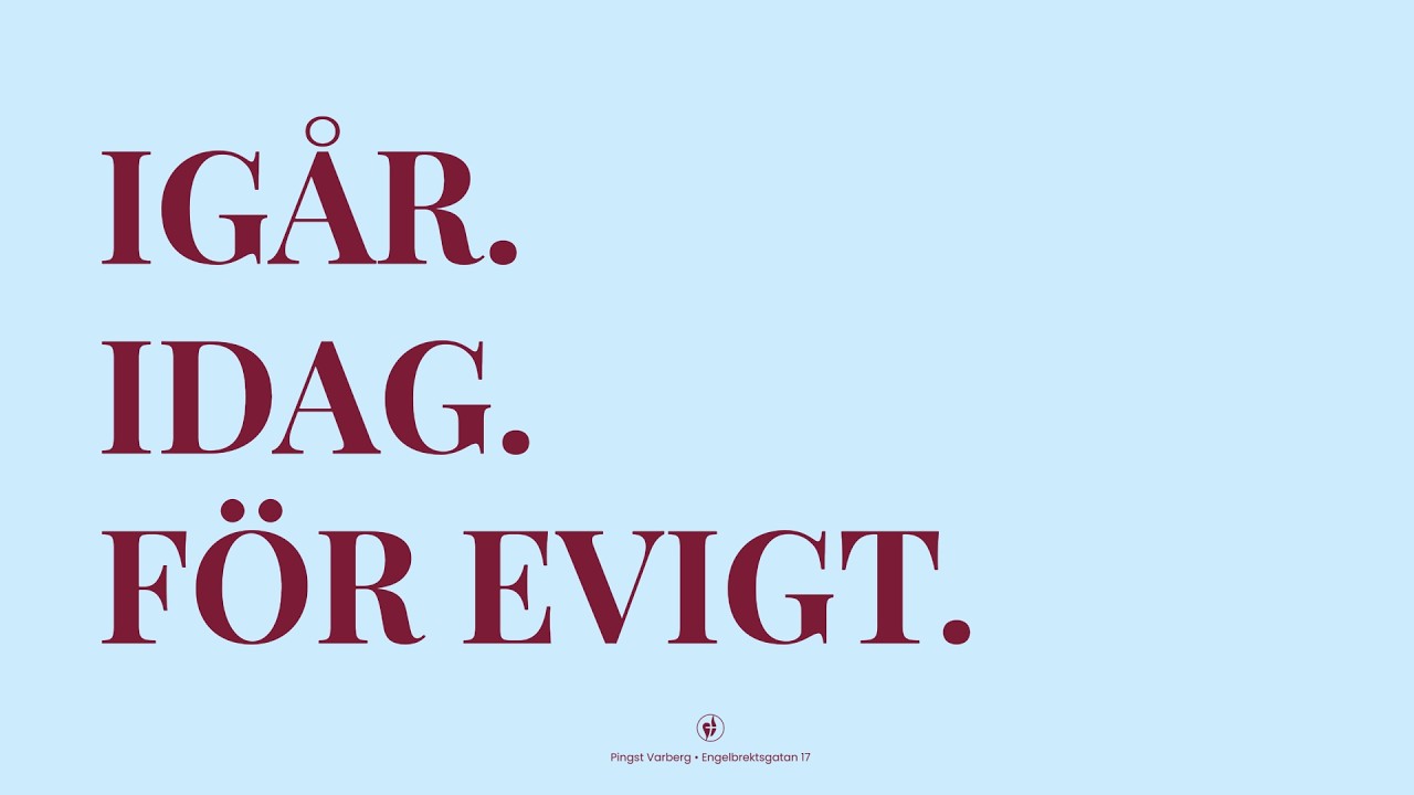 Igår. Idag. För evigt. - Templet ⎪ Söndag 16 ⎪ Håkan Sjöholm