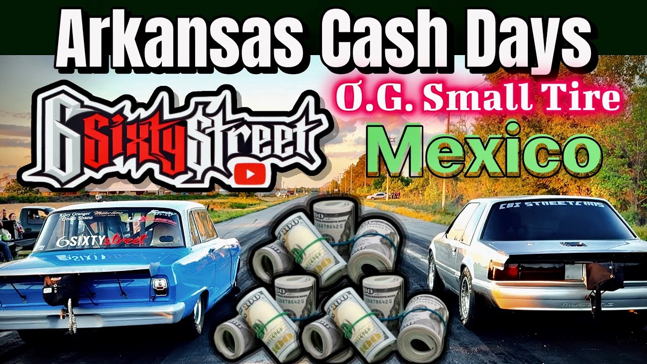 Cash Days Arkansas Mexico - Hosted by 6SIXTYstreet