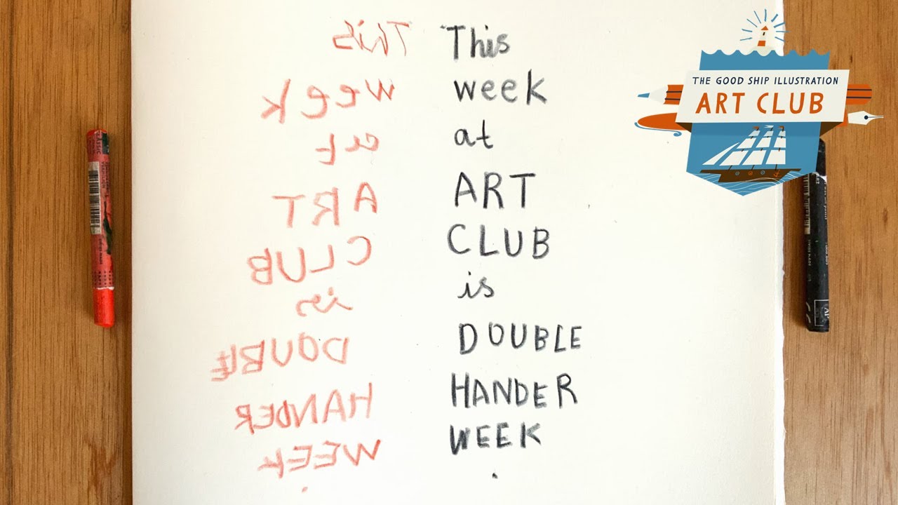 Double Hander Week - The Good Ship Illustration Art Club