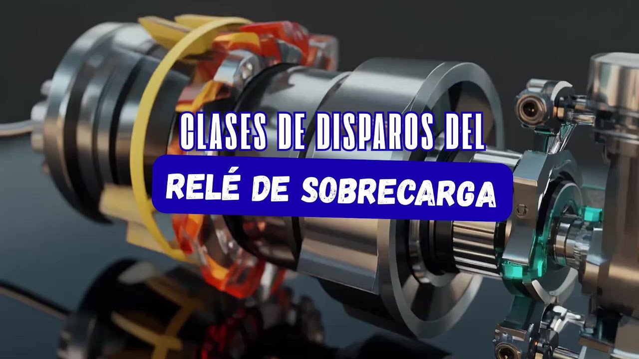Clases de disparos del Relé de Sobrecarga