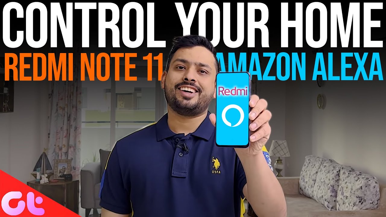 Redmi Note 11 with Amazon Alexa Makes Life Easier! | GT Hindi