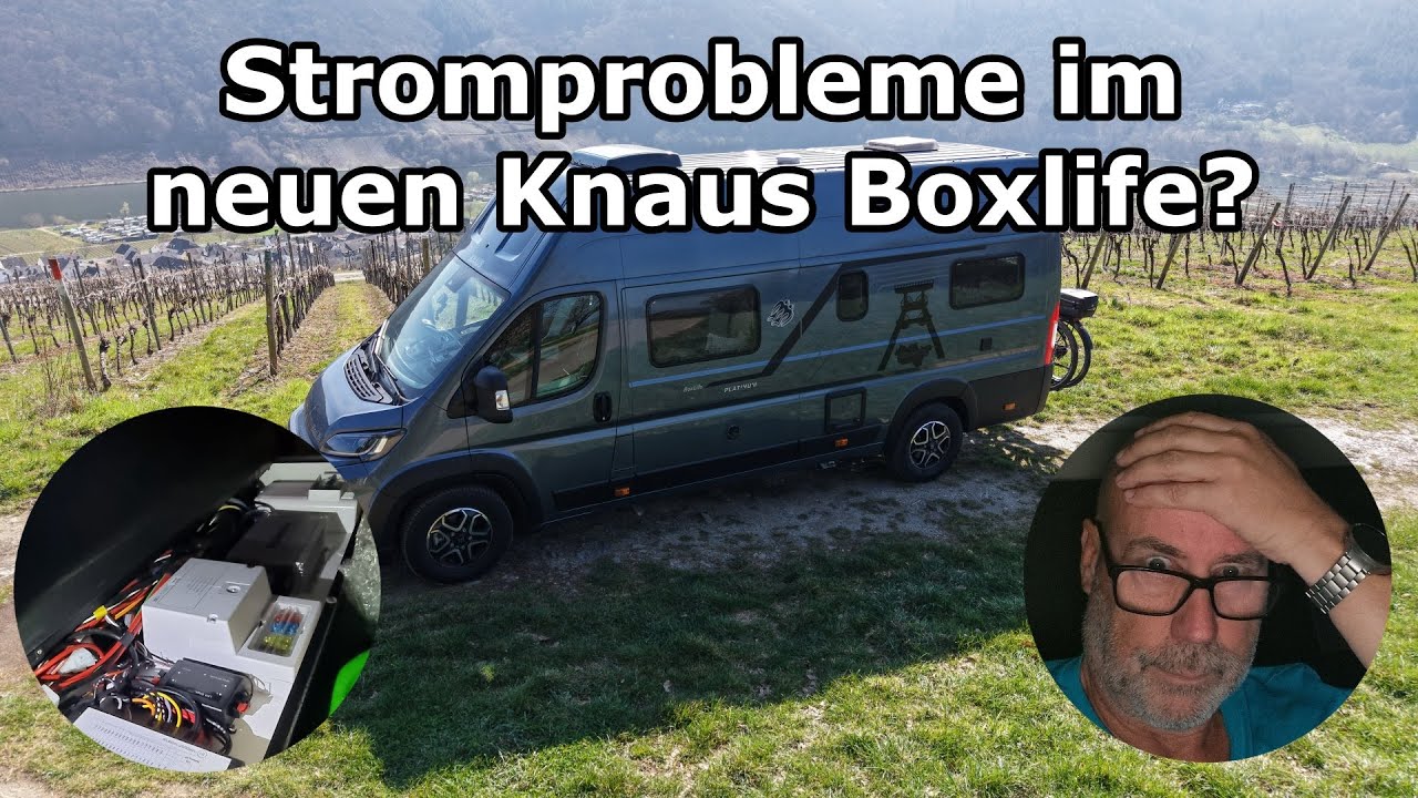 Stromprobleme im Knaus Boxlife #20