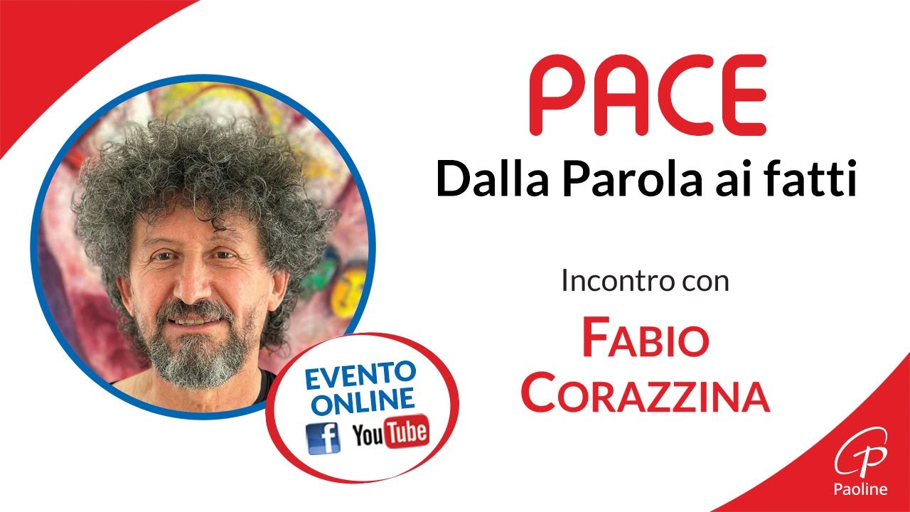 Pace. Dalla Parola ai fatti [Diretta]