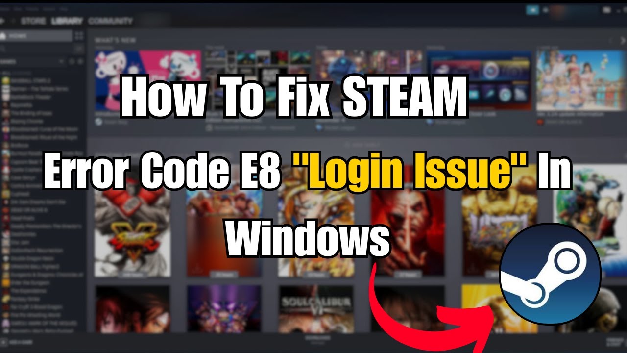 Fix Steam Error Code E8 
