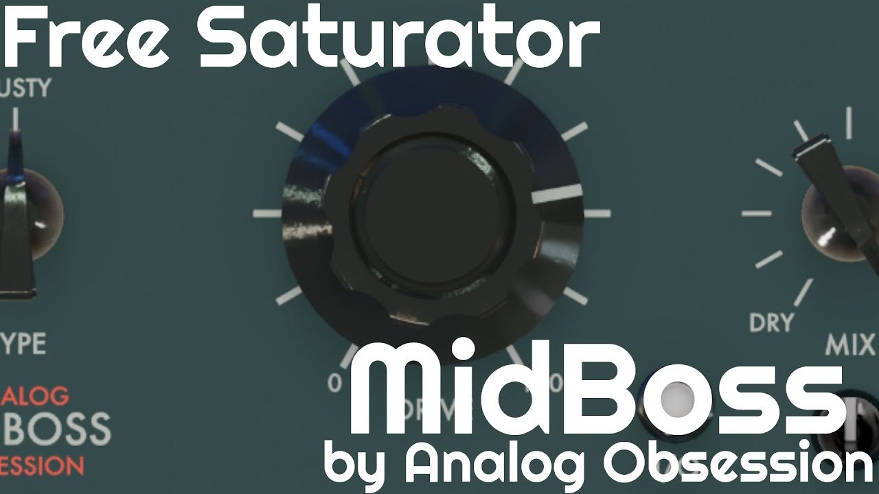 Free Saturator  - MidBoss by Analog Obsession (No Talking)
