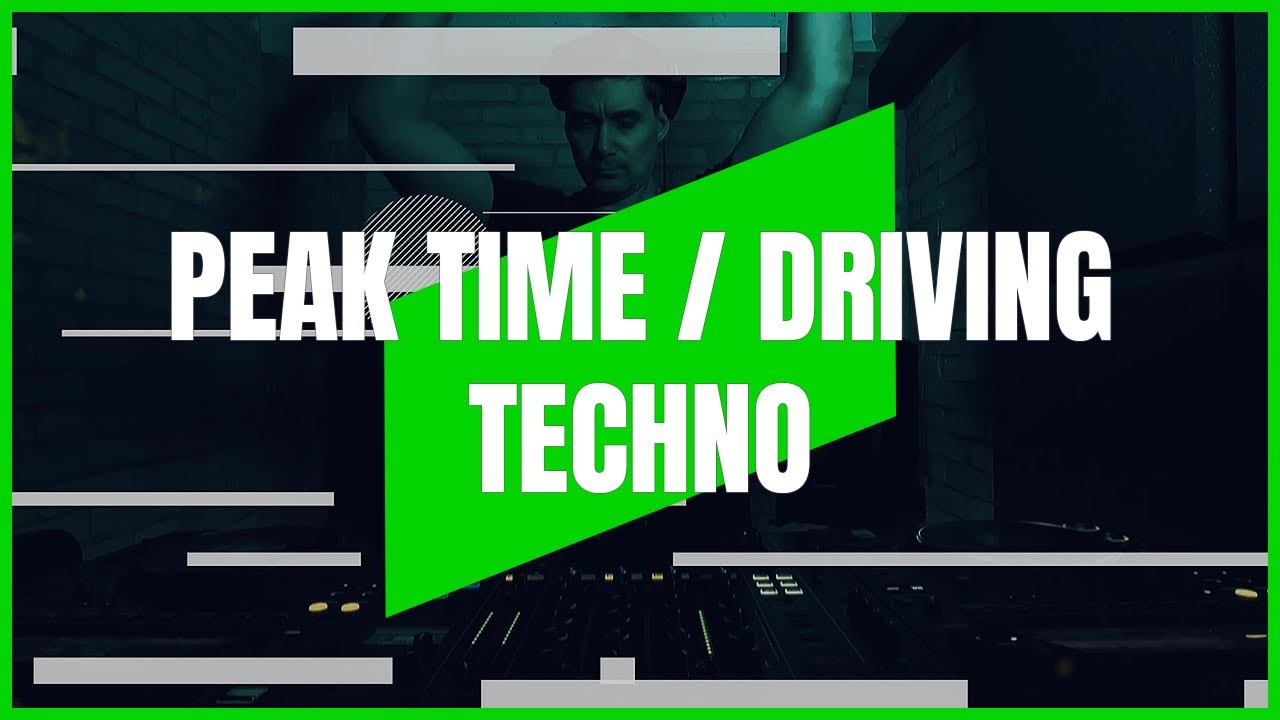 PEAK TIME / DRIVING TECHNO | MIX 204 | 133-140BPM