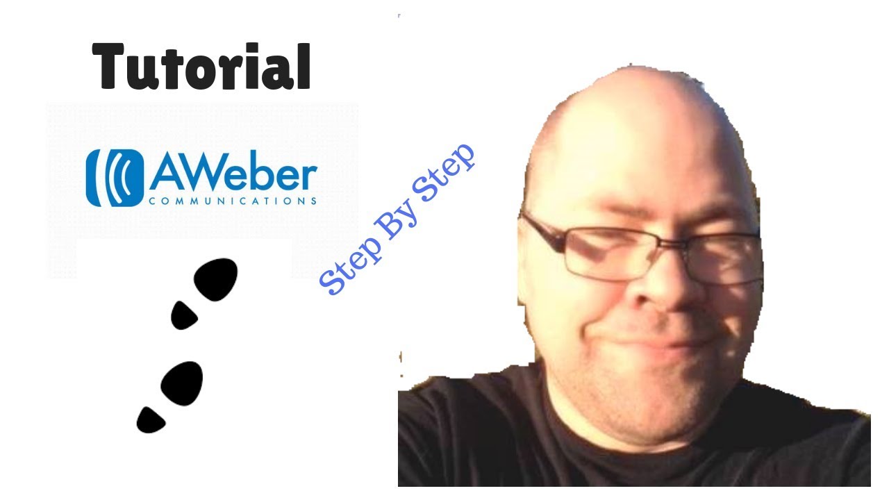 Aweber Tutorial I Step By Step Aweber Tutorial