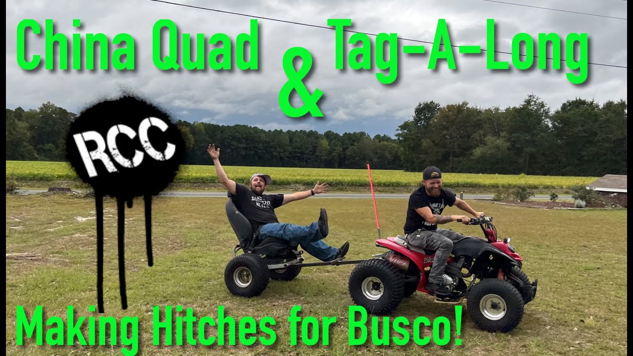 Making Hitches for our Chinese Quad and Tag-A-Long!