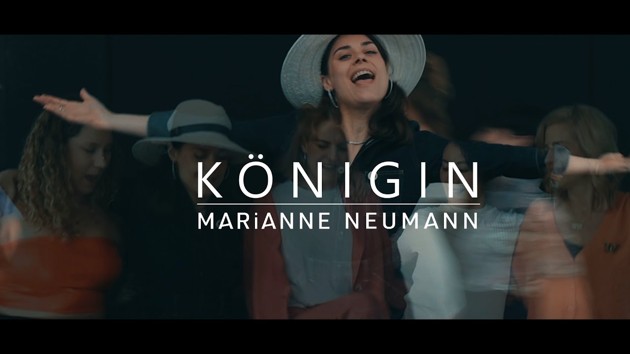 Königin - MARiANNE NEUMANN (Offizielles Musikvideo)