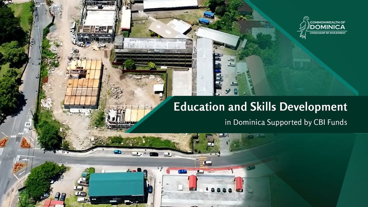 Dominica CBI Funds - Education and Skills Development