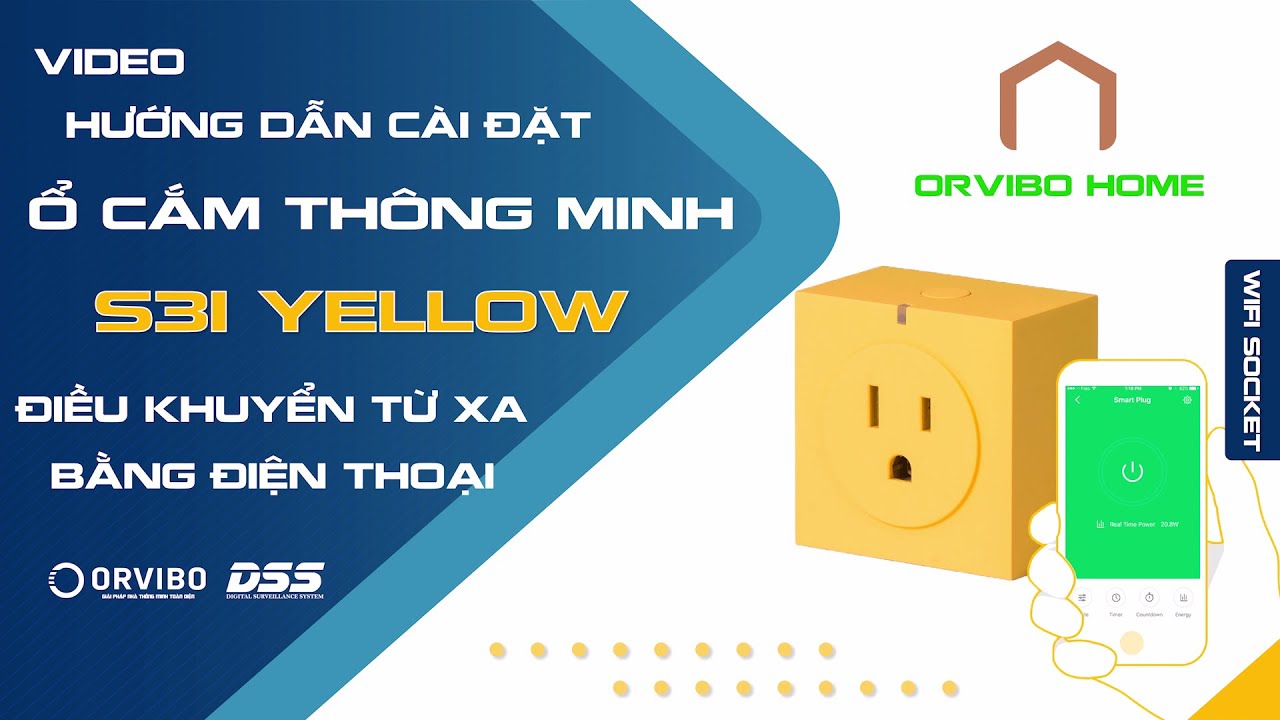 ORVIBO_11 Video Hướng Dẫn Cài Đặt & Sử Dụng Các Chức Năng Của 
