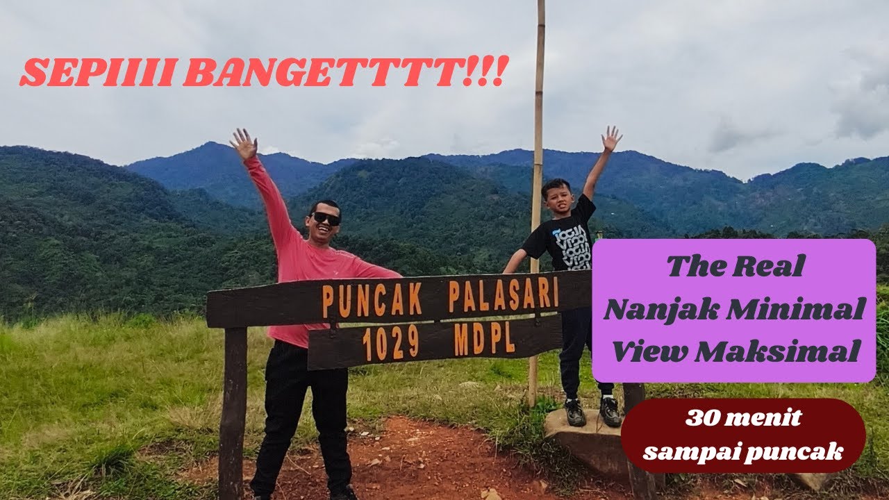 Gunung Sepi Puncak Dua Bogor | Pendakian Gunung Palasari | Nanjak Minimal View Maksimal | Arfenture