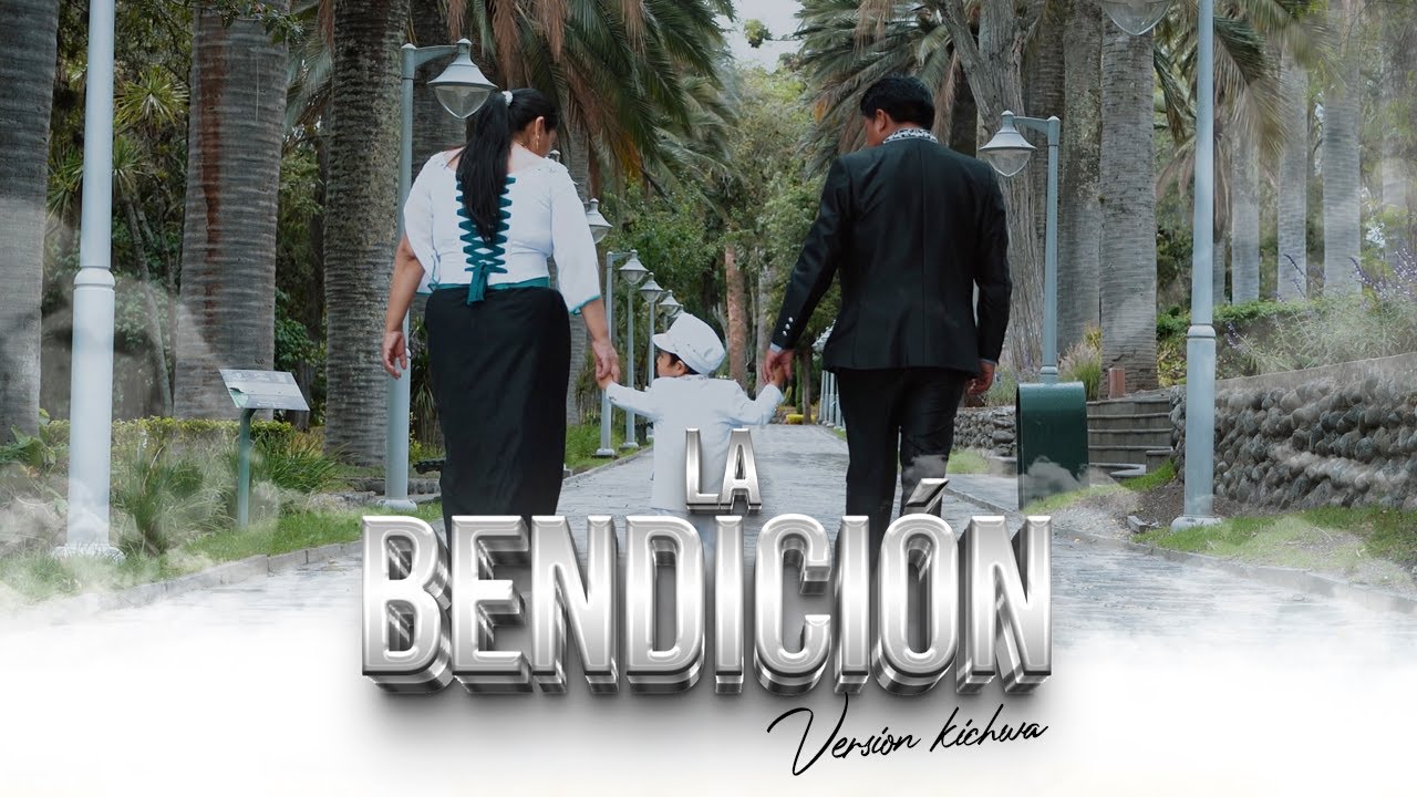 La bendición - kichwa  (COVER) Salmista Doraly