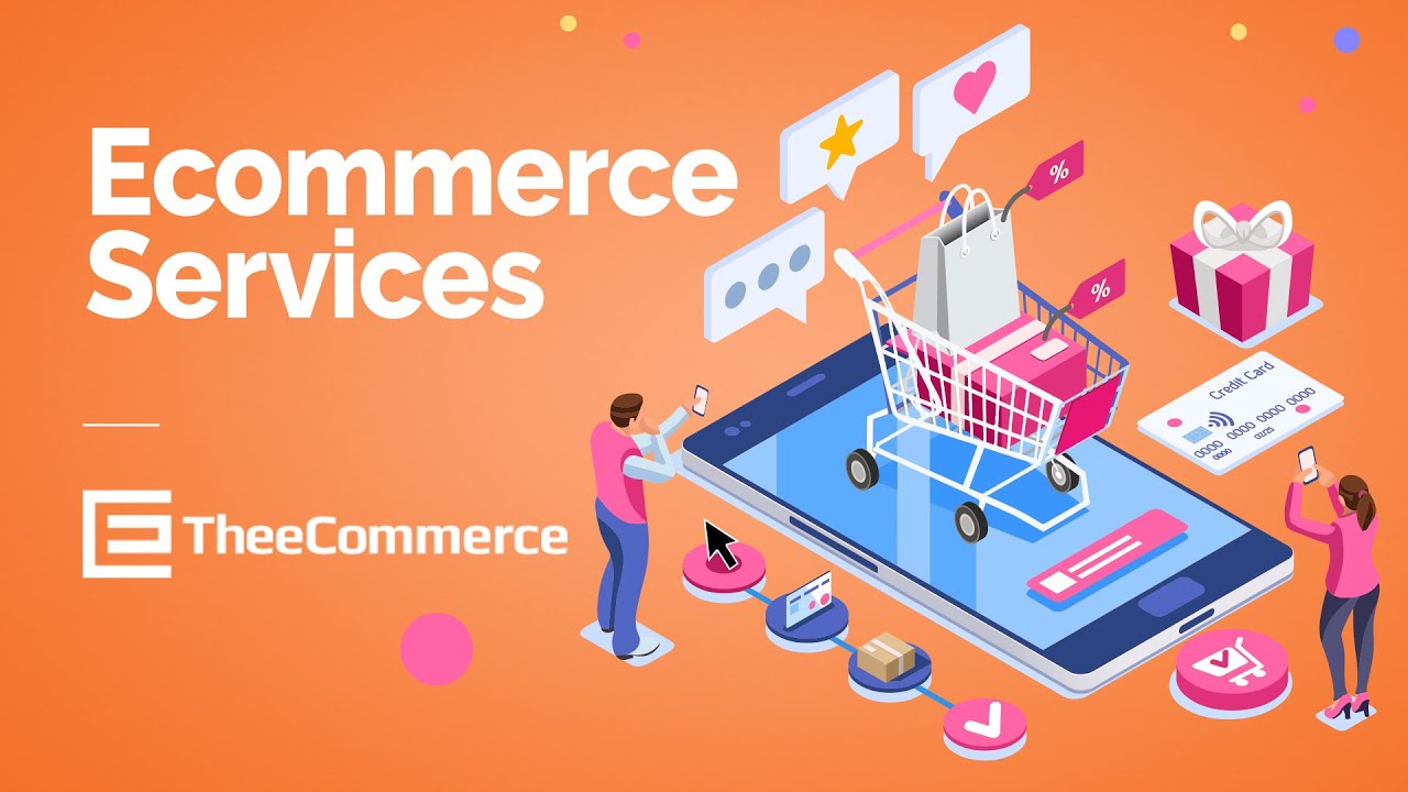 Ecommerce Development Services to Increase Your Business's Performance in 2021