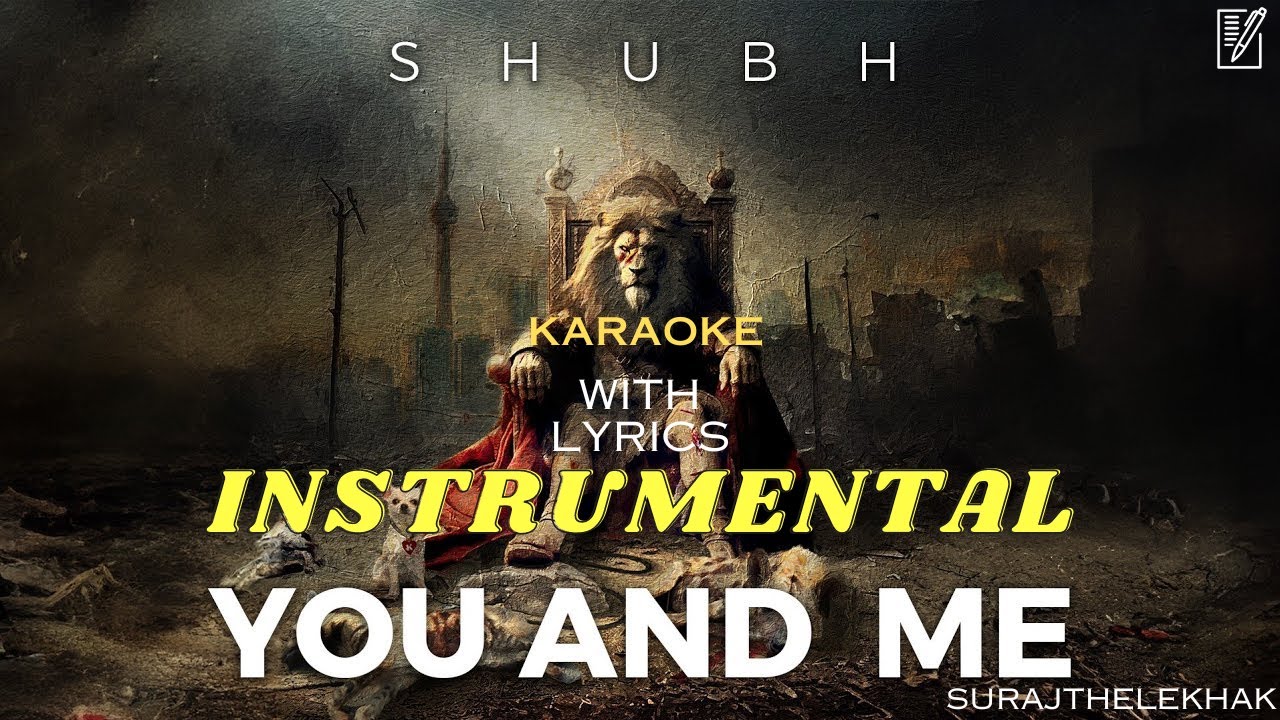 Shubh - You and Me (ORGINAL INSTRUMENTAL BEAT) with lyrics | SURAJTHELEKHAK