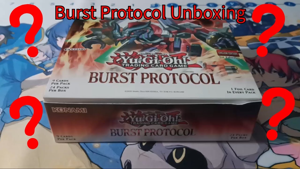 Yu-Gi-Oh box opening Burst Protocol - What's in the box?