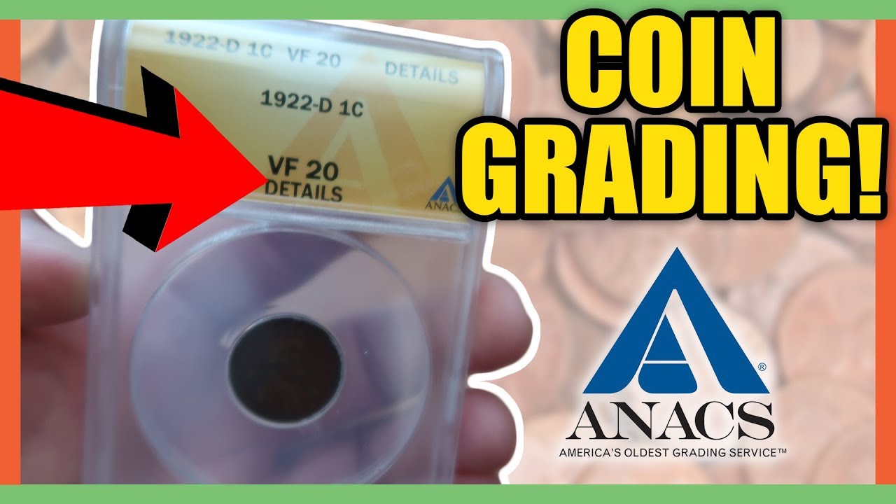 COIN GRADING WITH ANACS - HOW TO GET A COIN GRADED