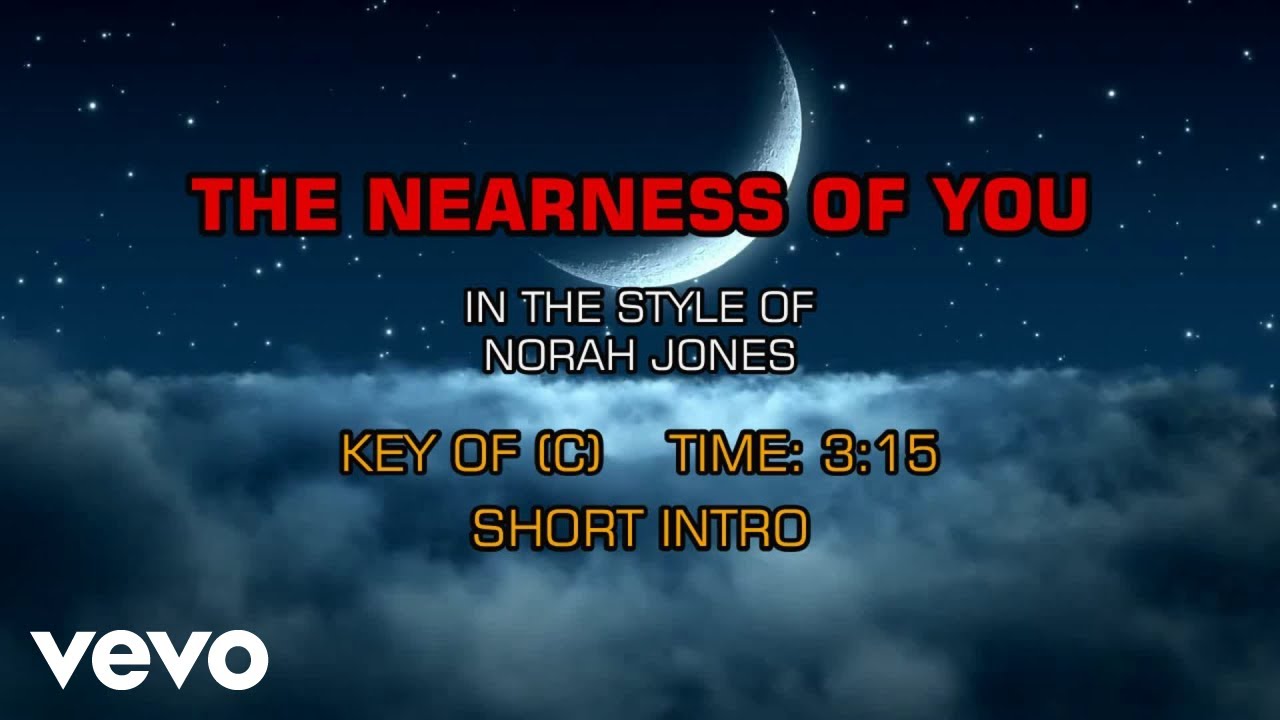 Norah Jones - Nearness Of You (Karaoke)
