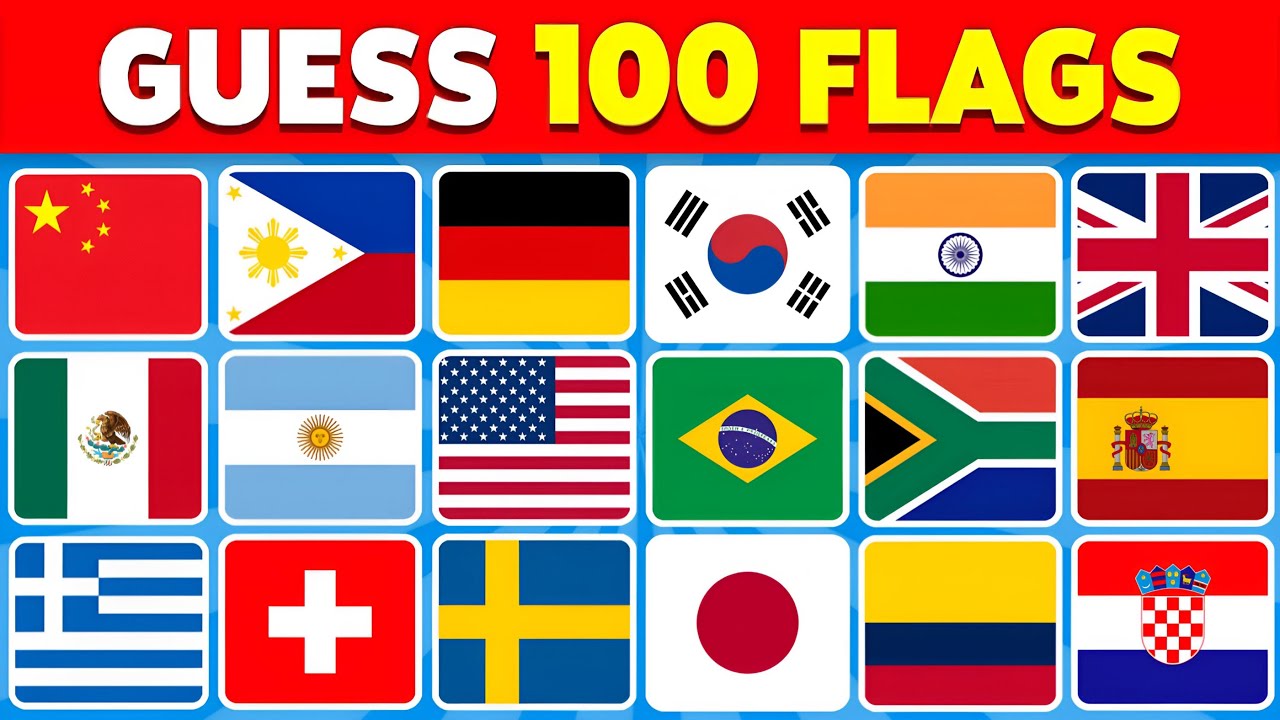 🚩 Can You Guess 100 Flags? Guess the Country by the Flag Quiz 🌎 |