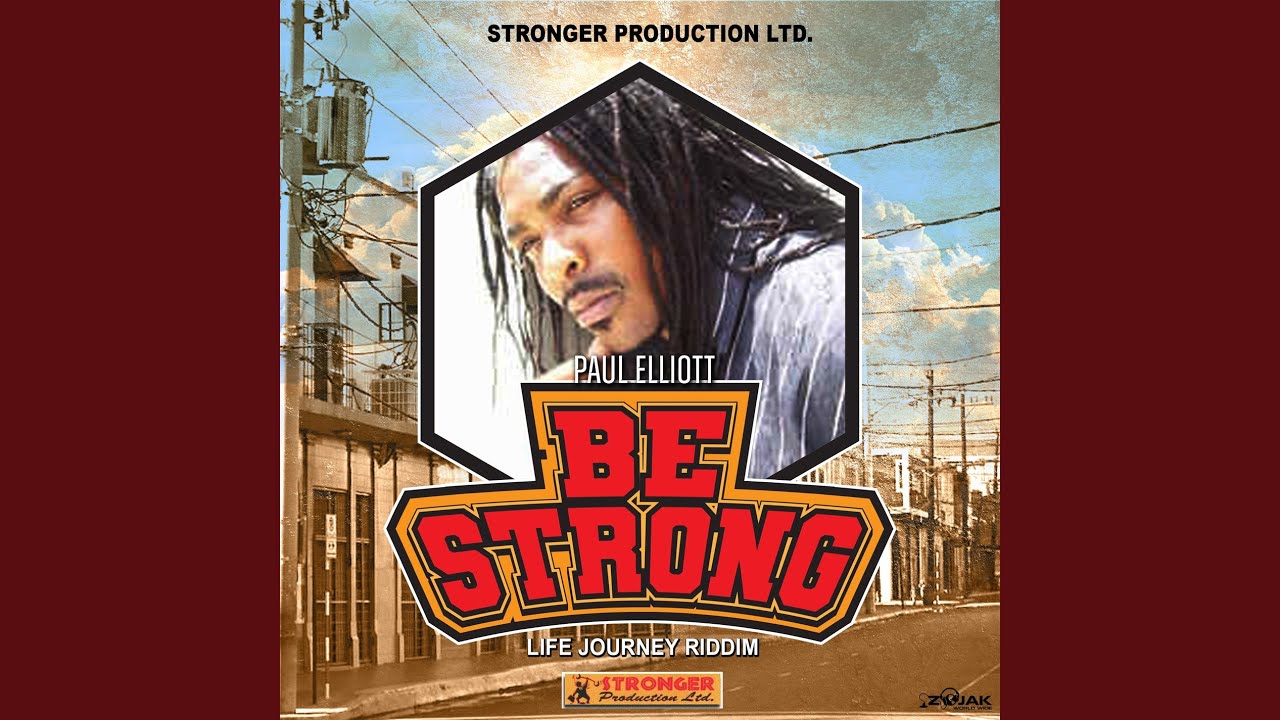 Be Strong