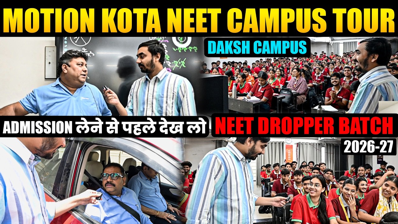 Motion Kota NEET Campus Tour | Dropper Batch Feedback | Daksh | Admission lene se pehle dekh lo.. 🤔