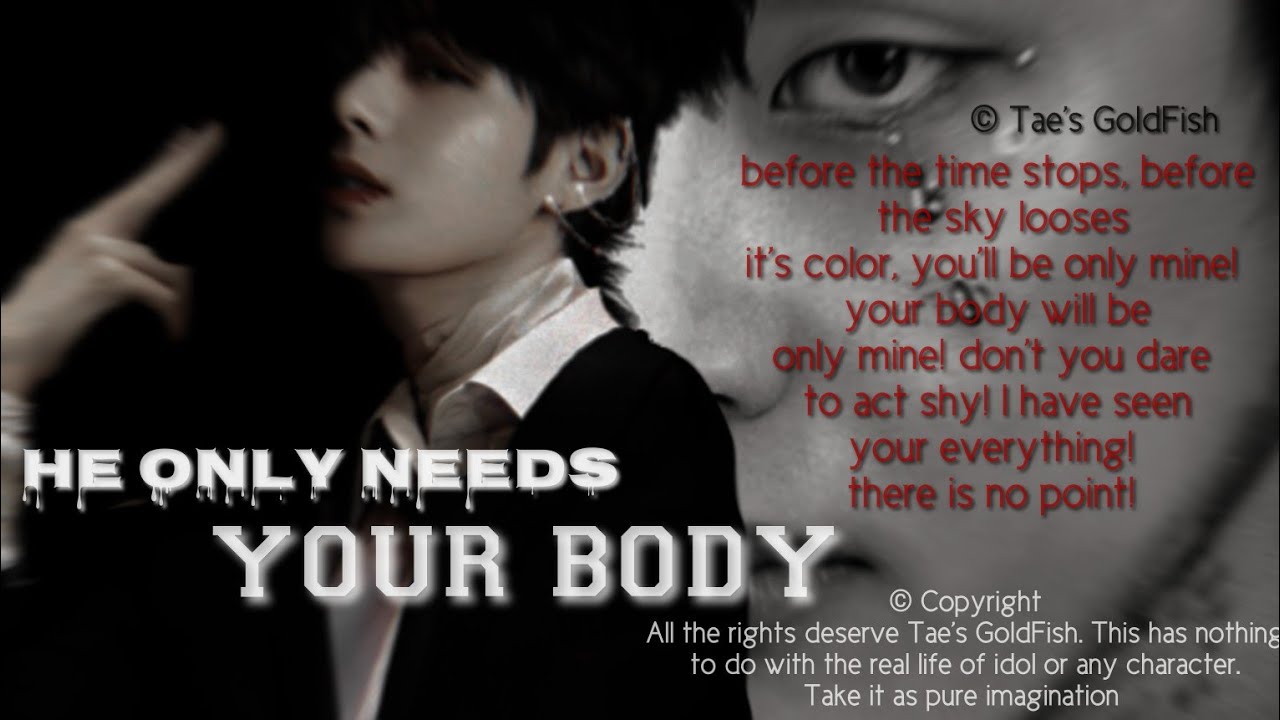 He only wants your b*dy | Taehyung one-shot | Tae's GoldFish