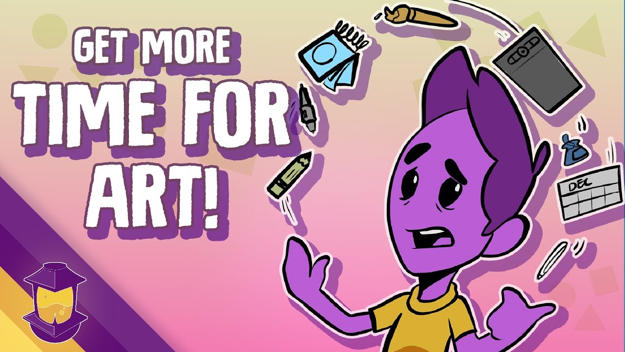 How To Get More TIME For Your ART!
