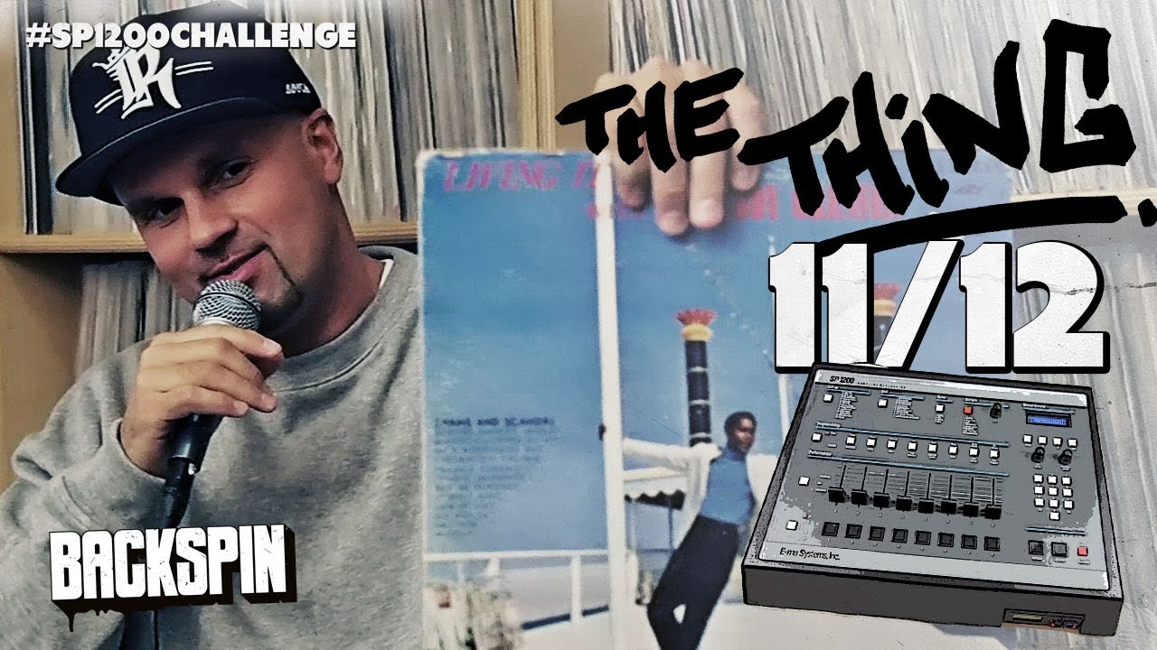 BACKSPIN THE THING: Beat Making Of 11/12 by 12 Finger Dan #sp1200challenge
