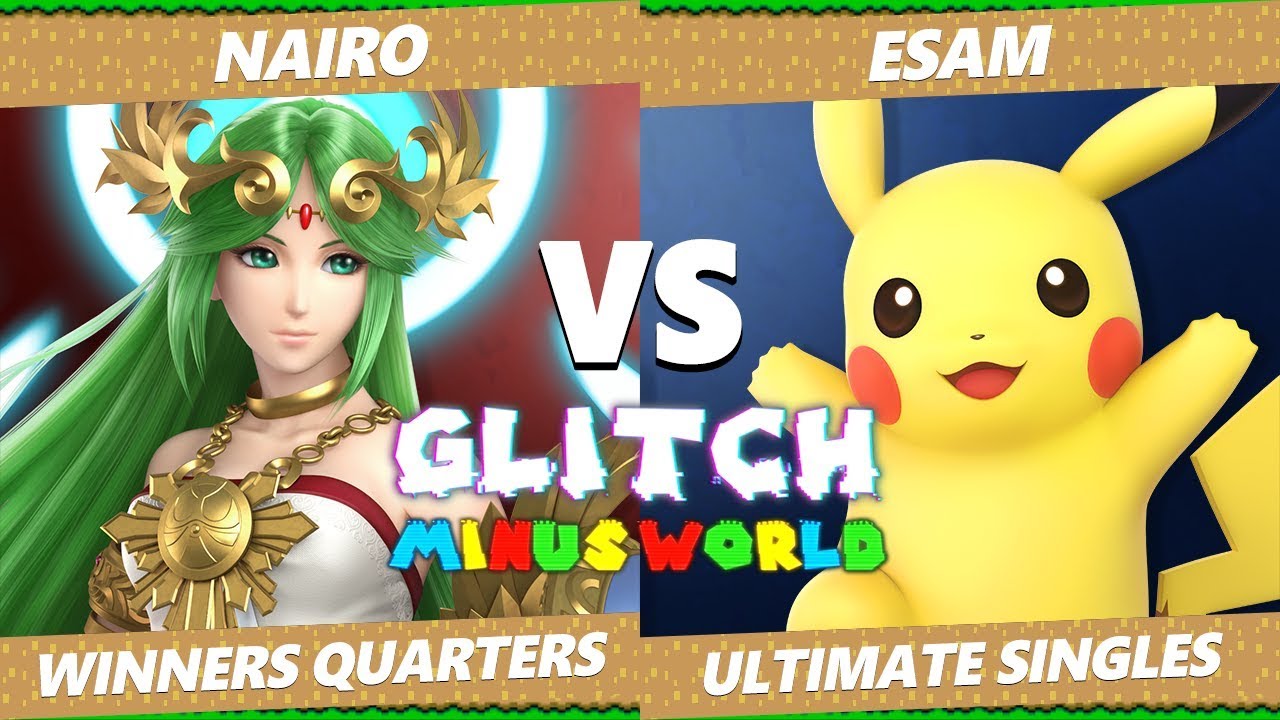 Glitch 7 SSBU - NRG Nairo (Palutena) VS PG ESAM (Pikachu) Smash Ultimate Winners Quarters