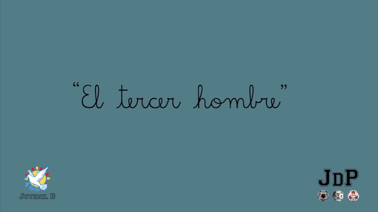 El tercer hombre - El juego de posición