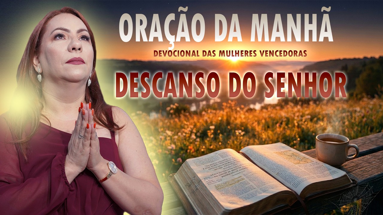 ORAÇÃO DA MANHÃ - 