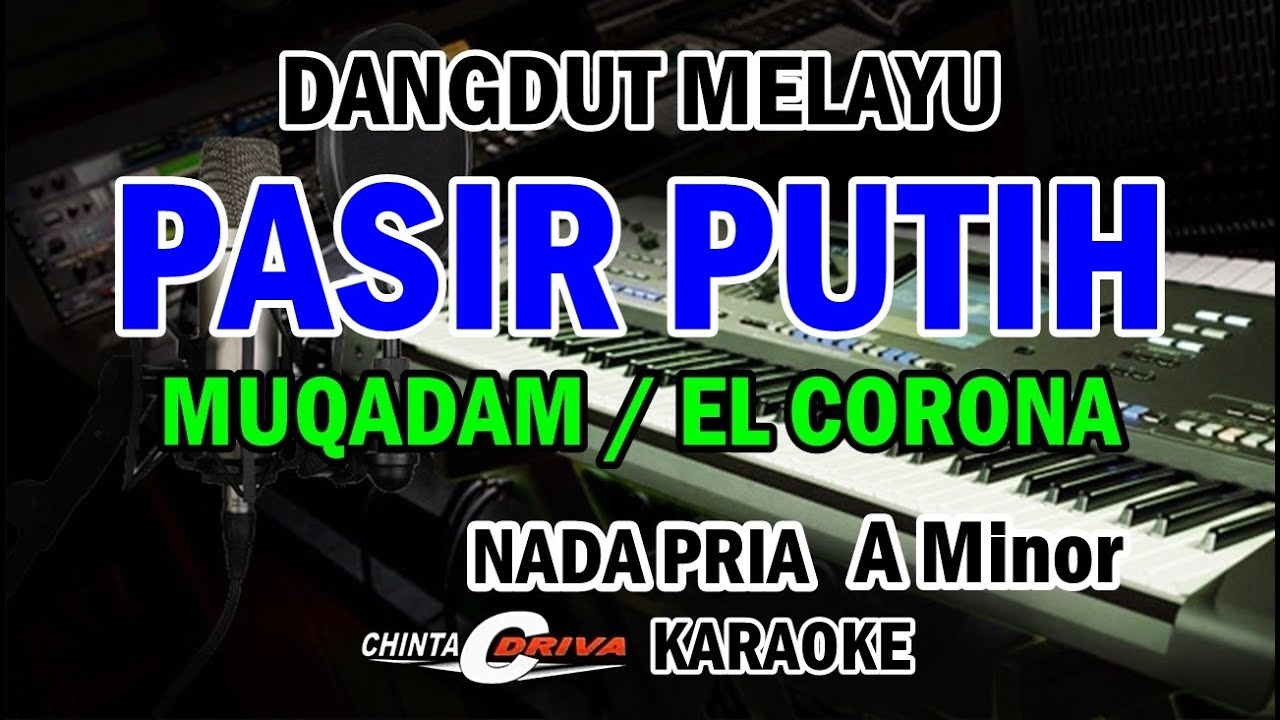 karaoke pasir putih nada pria Aminor kn7000 muqadam dan el corona ciptaan:husein_bawafie
