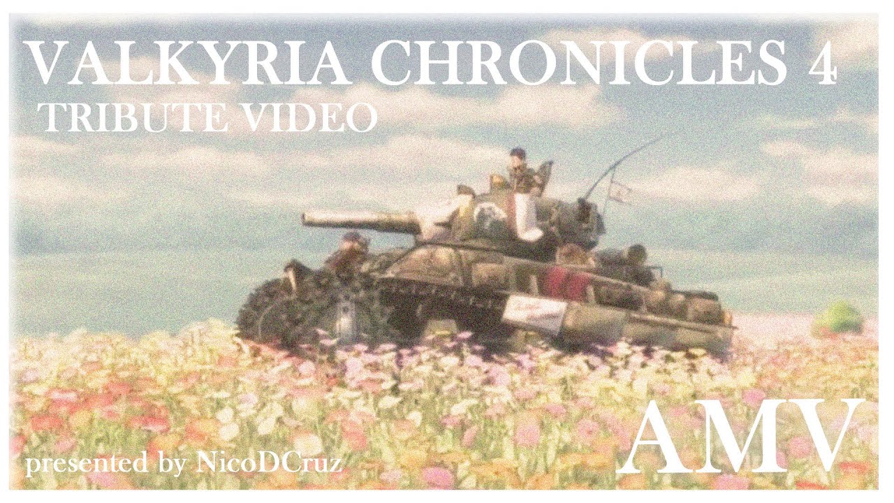 Valkyria Chronicles 4 - Tribute Video
