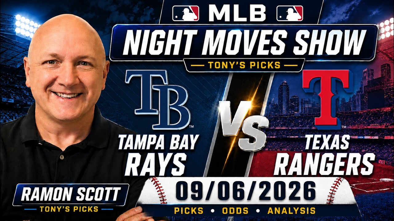Rays vs Rangers MLB Betting Odds & Picks, 9/6/26 | Night Moves Show