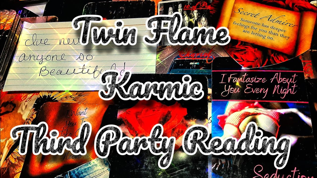 TWIN FLAME / KARMIC THIRD PARTY READING: DM PASSION IS BURNING..BEGINNING OF THE END FOR KARMIC